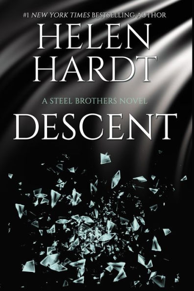 Descent (Steel Brothers Saga Series #15)