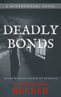 Deadly Bonds