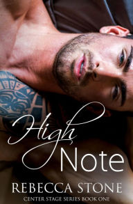 Title: High Note: A Steamy Rockstar Romance, Author: Rebecca Stone