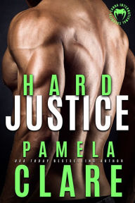 Title: Hard Justice, Author: Pamela Clare