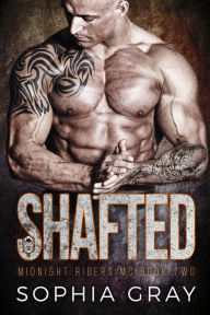 Title: Shafted (Book 2), Author: Sophia Gray