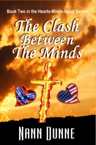 Title: The Clash Between The Minds, Author: Nann Dunne