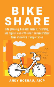 Title: Bike Share, Author: Andy Boenau