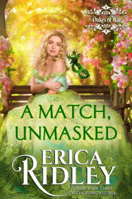 Title: A Match, Unmasked, Author: Erica Ridley