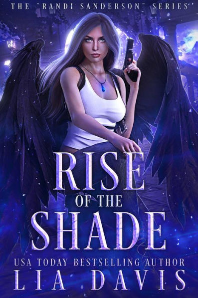 Rise of the Shade