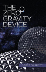 Title: The Zero Gravity Device, Author: Garet Garrett