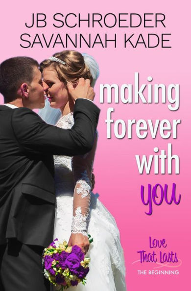 Making Forever with You: The BeginningHistorical Romance with a Twist