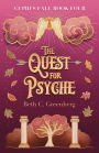 The Quest for Psyche: A Modern Reimagining of Cupid and Psyche