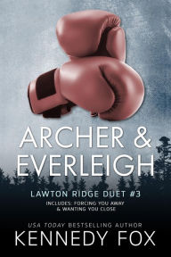 Title: Archer & Everleigh duet, Author: Kennedy Fox