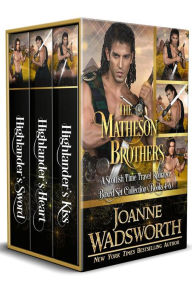Title: The Matheson Brothers: A Scottish Time Travel Romance Boxed Set Collection: Books 4-6, Author: Joanne Wadsworth