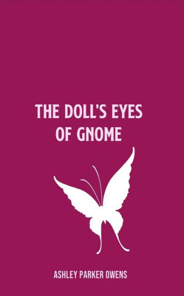 The Doll's Eyes of Gnome