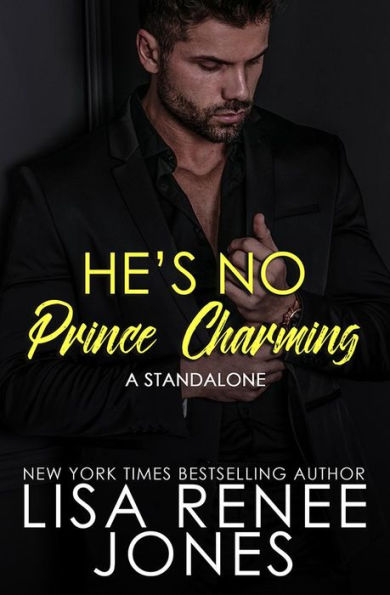 He's No Prince Charming: a standalone