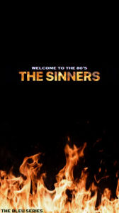 Title: The Sinners, Author: The Bleu Team