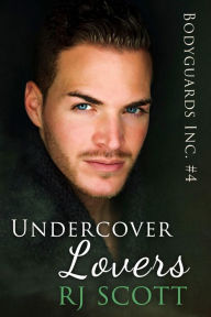 Title: Undercover Lovers, Author: RJ Scott