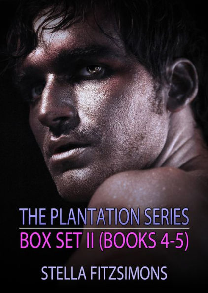 The Plantation Series Box Set II: Books 4-5