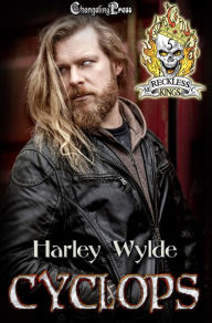 Title: Cyclops (Reckless Kings MC 5): A Dixie Reapers Bad Boy Romance, Author: Harley Wylde