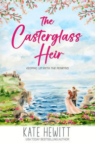 Title: The Casterglass Heir, Author: Kate Hewitt