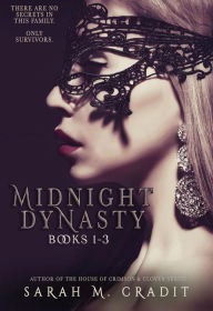 Title: Midnight Dynasty Books 1-3: A New Orleans Witches Family Saga, Author: Sarah M. Cradit