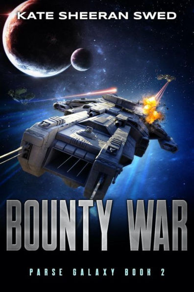 Bounty War: A Space Opera Adventure