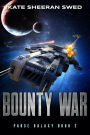 Bounty War: A Space Opera Adventure