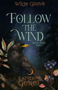 Title: Follow The Wind, Author: Katherine Genet