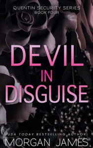 Title: Devil in Disguise, Author: Morgan James