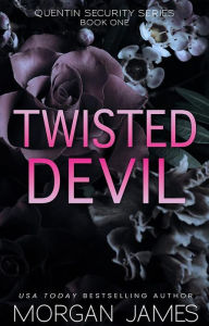 Title: Twisted Devil, Author: Morgan James