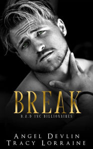 Title: Break, Author: Angel Devlin