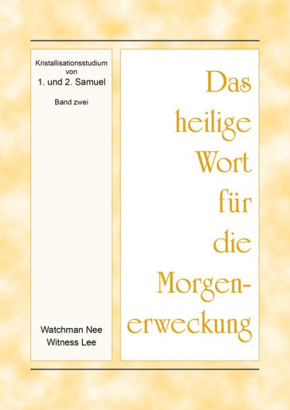 Das heilige Wort für die Morgenerweckung - Kristallisationsstudium von 1. und 2. Samuel Band zwei