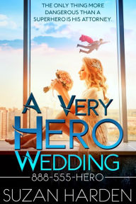 Title: A Very Hero Wedding, Author: Suzan Harden