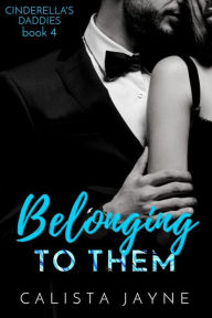 Title: Belonging to Them, Author: Calista Jayne