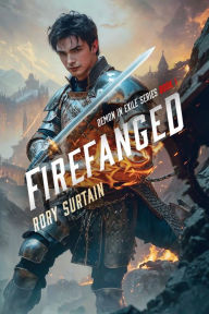 Title: Firefanged: Demon in Exile, Author: Rory Surtain