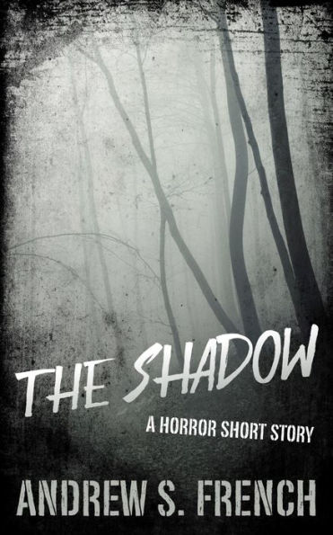 The Shadow: A Horror Short Story
