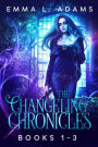 The Changeling Chronicles Books 1-3