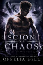 Scion of Chaos: A Dark Why Choose Monster Romance