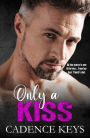 Only a Kiss: A Best Friend's Dad Romance