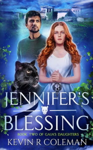 Title: Jennifer's Blessing, Author: Kevin R. Coleman