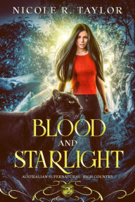 Title: Blood and Starlight, Author: Nicole R. Taylor