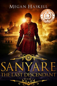 Title: Sanyare: The Last Descendant, Author: Megan Haskell