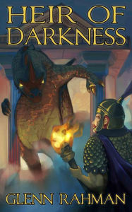 Title: Heir of Darkness, Author: Glenn Rahman