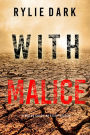 With Malice (A Maeve Sharp FBI Suspense ThrillerBook One)