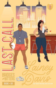 Title: Last Call: A Marriage of Convenience Romance, Author: Lainey Davis