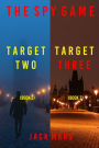 The Spy Game Thriller Bundle: Target Two (#2) and Target Three (#3)