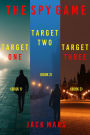 The Spy Game Thriller Bundle: Target One (#1), Target Two (#2), and Target Three (#3)