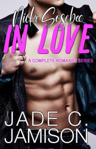 Title: Nicki Sosebee in Love: A Complete Romance Series (14-Book Box Set), Author: Jade C. Jamison