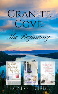 Title: Granite Cove: The Beginning: Box set, Author: Denise Carbo