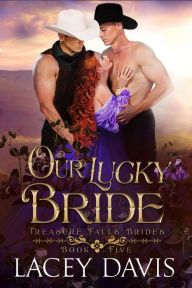 Title: Our Lucky Bride, Author: Lacey Davis