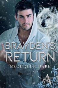 Title: Brayden's Return, Author: Michelle Dare