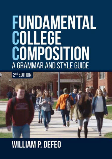 Fundamental College Composition: A Grammar and Style Guide (2nd Edition ...