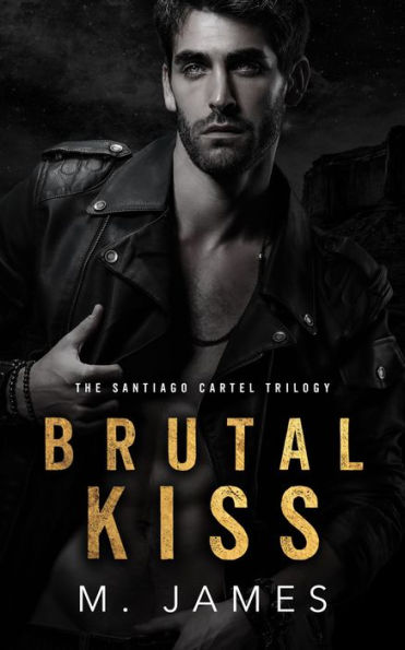 Brutal Kiss: A Dark Mafia Romance